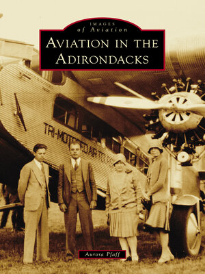 cover image of Aviation in the Adirondacks